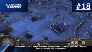 Company of Heroes: 1 (2006, PC) - 100% blind walkthrough - part 18 - Mortain.