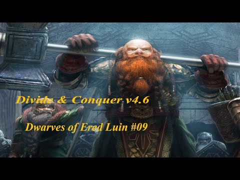 Divide & Conquer: Third Age Total War - Dwarves of Ered Luin Ep09.