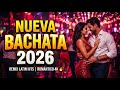 Nueva Bachata 2026 ❤️ Lo Más Nuevo y Romántico del Momento DEFAULT Thumbnail