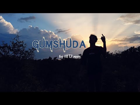 GUMSHUDA - HITZ (Official Video)