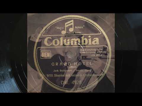 Grand Hotel - WILLI STANKE und sein Orchester