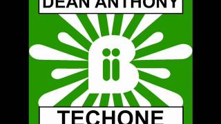 Dean Anthony - Techone (Original Mix)