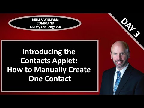 KW Command 66 Day Challenge 8.0 - Day 3 - Manually Adding a Single Contact to KW Command