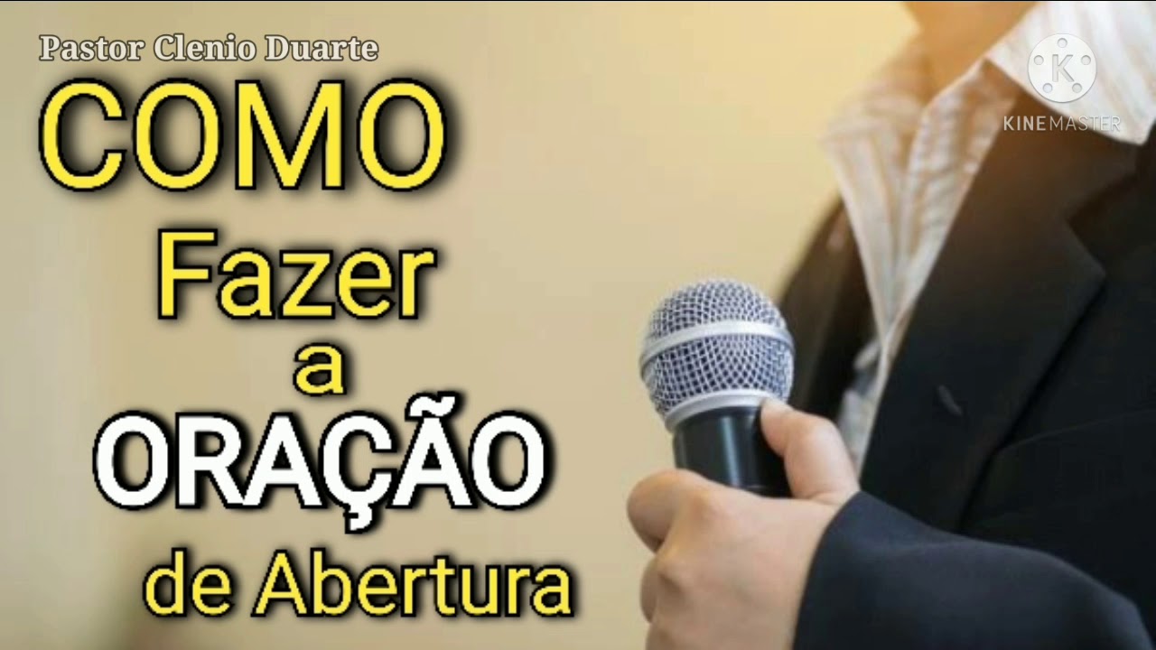 COMO FAZER ORAÇÃO INICIAL | ORAÇÃO DE ABERTURA