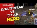 Evas Templar Vs Titan Hero Lineage 2 Olympiad