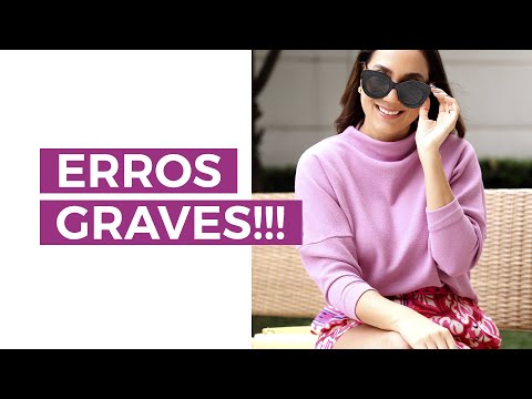 Erros que você está cometendo na hora de se vestir | Camila Gaio