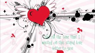 Stupid Love Letter- The Friday Night Boys Lyrics
