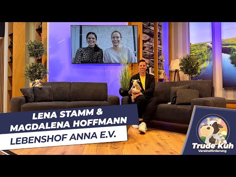 Lena Stamm und Magdalena Hoffmann vom Verein “Lebenshof Anna“ zu Gast bei „Trude Kuh“