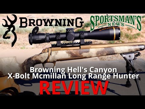 Browning Hells Canyon X Bolt McMillan Long Range Hunter | Review