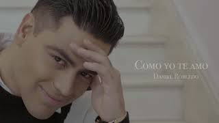 Kadr z teledysku Como Yo Te Amo tekst piosenki Daniel Robledo