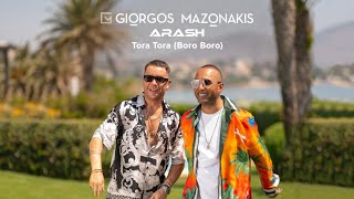 Musik-Video-Miniaturansicht zu Tora Tora (Boro Boro) Songtext von Giorgos Mazonakis & Arash