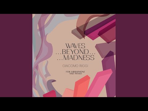 Waves... Beyond... Madness: I. Waves