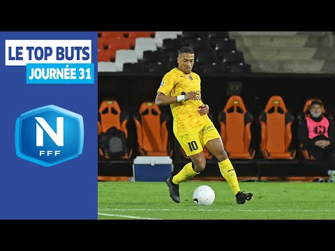 Le Top Buts de la J31 I National FFF 2020-2021