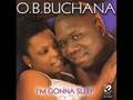 O.B. Buchana - Just Be A Man About It "www.getbluesinfo.com"