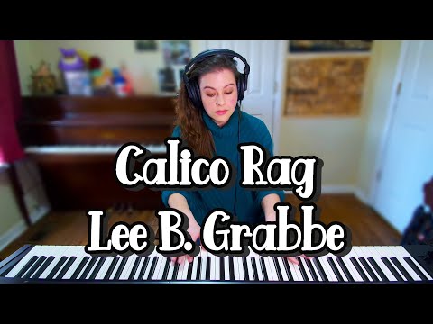 Calico Rag Two-Step - Lee B. Grabbe 1905 Ragtime Piano Solo