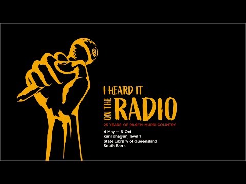 I heard it on the radio: 25 years of 98.9FM Murri Country