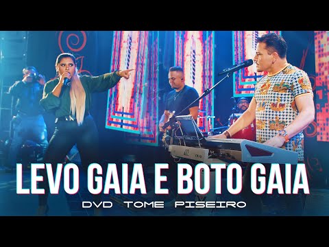 LEVO GAIA E BOTO GAIA  - Washington Brasileiro (DVD Tome Piseiro Ao Vivo)