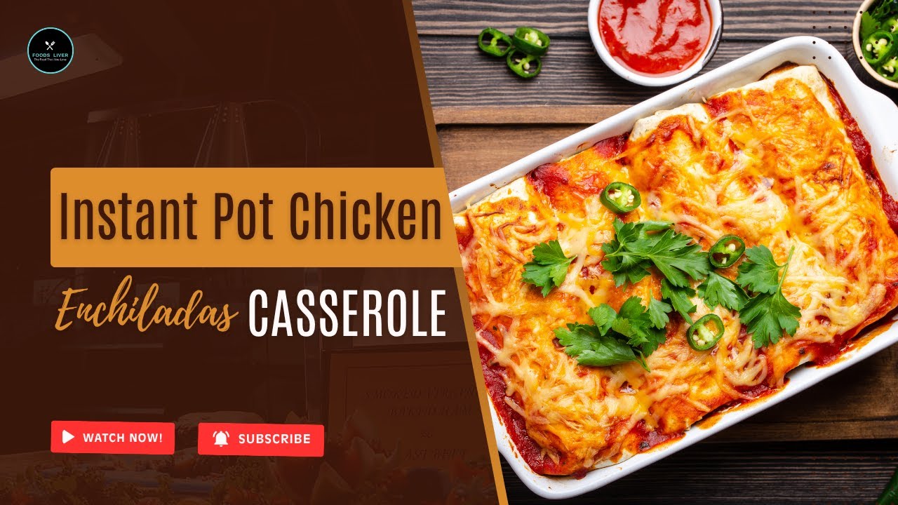 Instant Pot Chicken Enchiladas Casserole Recipe | Easy Weeknight Dinner