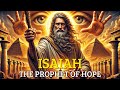 The Story Of Isaiah The Prophet Of Salvation And Divine Judgment Biblical Stories