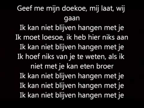 Ismo FT Sevn Alias & MocroManiac - Kan Niet Hangen Met Je (Lyrics!)