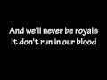 Lorde - Royals (Lyrics) 