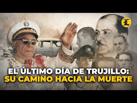 El último día de Trujillo: así fue el trayecto final del “Generalísimo” hacia su muerte