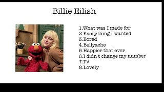 Bilie Eilish (Playlist)