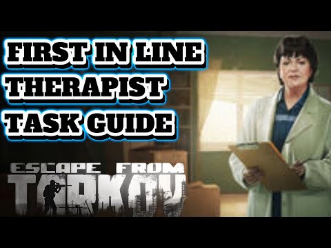 First in Line - Therapist Task Guide - Escape from Tarkov #eft #tarkov
