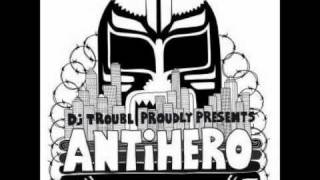 DJ TROUBL - ANTIHERO