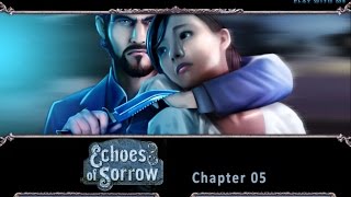 Echoes of Sorrow Chapter 5 [End]