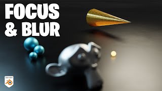 How to Add Focus and Blur in Blender