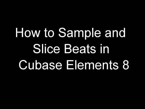How to Sample and Slice Beats in Cubase Elements 8