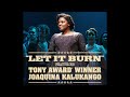 Let It Burn From Paradise Square The Musical Ft Tony Award Winner Joaquina Kalukango