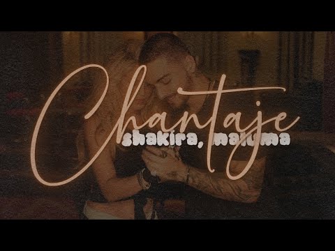 Shakira - Chantaje ft. Maluma [Letra]