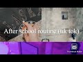 Aesthetic after school routine (tik tok compilation) 🍄