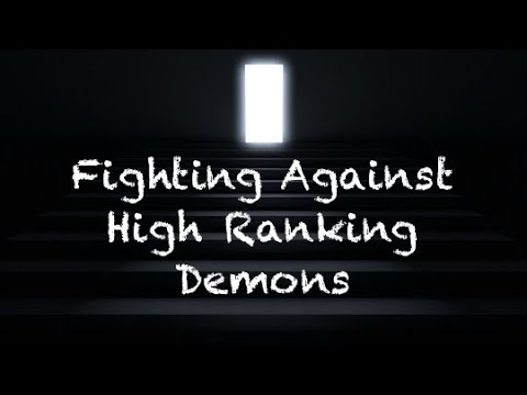 Fighting Against High Ranking Demons