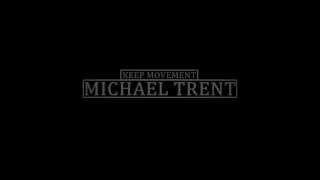 MICHAEL TRENT | Keep Movement (ING/ESP)