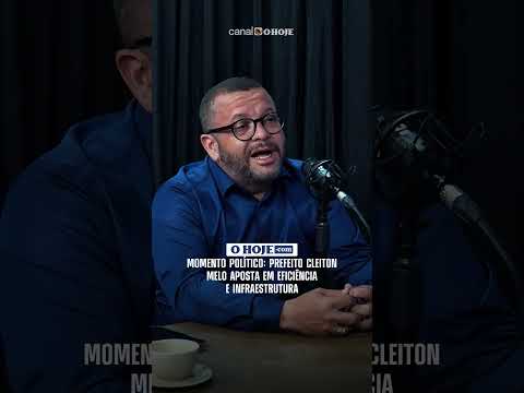 Momento Político : Cleiton Melo Aposta em eficiência e Infraestrutura