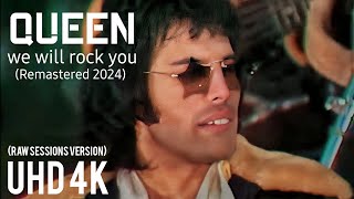 QUEEN - WE WILL ROCK YOU | REMASTERED 2024 | UHD-4K EN VIDEO Y SONIDO / [RAW SESSIONS VERSION]