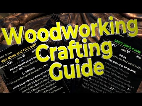 ESO Crafting Basics-How to craft bows, staves and shields in ESO - ESO Woodworking Crafting Guide