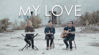 Download lagu Westlife - My Love (Cover by Tereza, Fazil R & Aydir Dito) mp3
