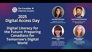 Panel 3 — Digital Literacy for the Future: Preparing Canadians - 2025 Digital Access Day (TCIS)