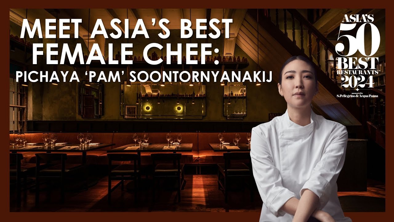 Pichaya 'Pam' Soontornyanakij: chi è la migliore chef asiatica per i 50Best