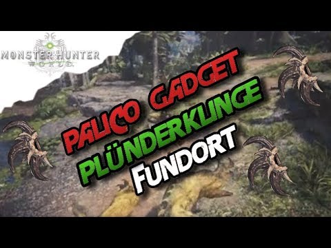 Monster Hunter World - Palico Gadget Plünderklinge Tal der Verwesung Fundort (Deutsch/German) - MHW