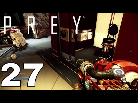 Prey - Part 27 "Keys to the Kingdom" Gameplay Walkthrough w/ No Commentary (PS4 Pro)