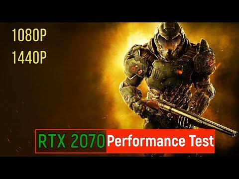DOOM - RTX 2070 Performance Test (1080p - 1440p)