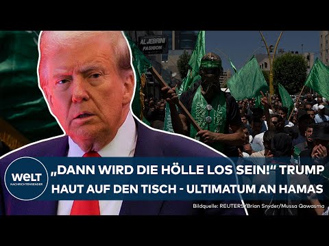 ISRAEL: Gaza-Krieg! "Dann wird die Hölle los sein!" Trump stellt Hamas-Terroristen Geisel-Ultimatum