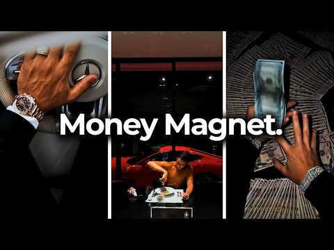 Become a MONEY MAGNET