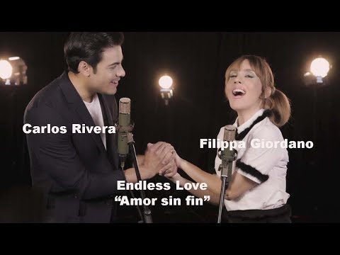Carlos Rivera y Filippa Giordano    ENDLESS LOVE (traduc'da al español))