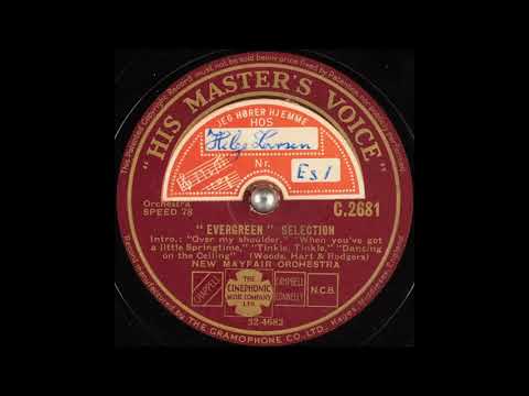 New Mayfair Orchestra - "Evergreen" selection (1934)